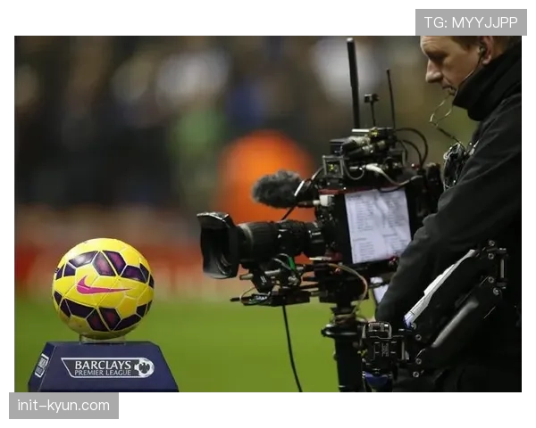 英超转播权新一轮谈判启动，海外市场价值持续攀升